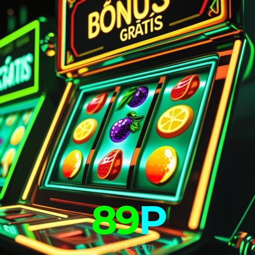 89P：No nosso cassino, a emoção nunca para! Jogue agora!